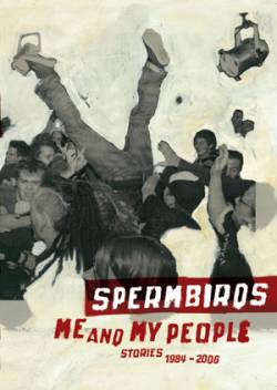 Spermbirds : Me and My People